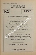 Book cover of Weekly Operating Notice containing Temporary Speed Restrictions, Temporary Engineering Works, Signalling & Permanent Way Alterations, General Instructions and Notices, 21 to 27 June 1997 by Railtrack Great Western